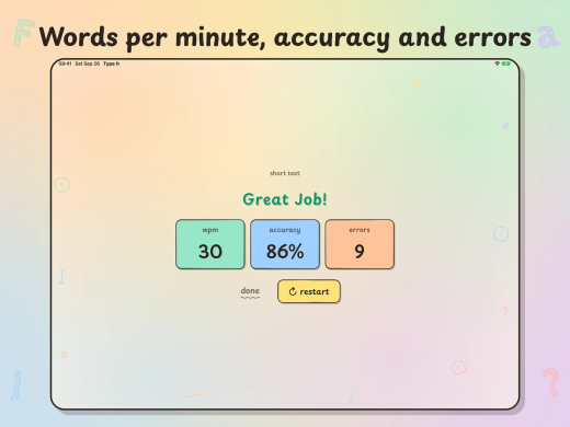 Type It on iPad, "Words per minute, accuracy and errors": the end of a short text: Great Job! with 30 words per minute, 86% accuracy and 9 errors.