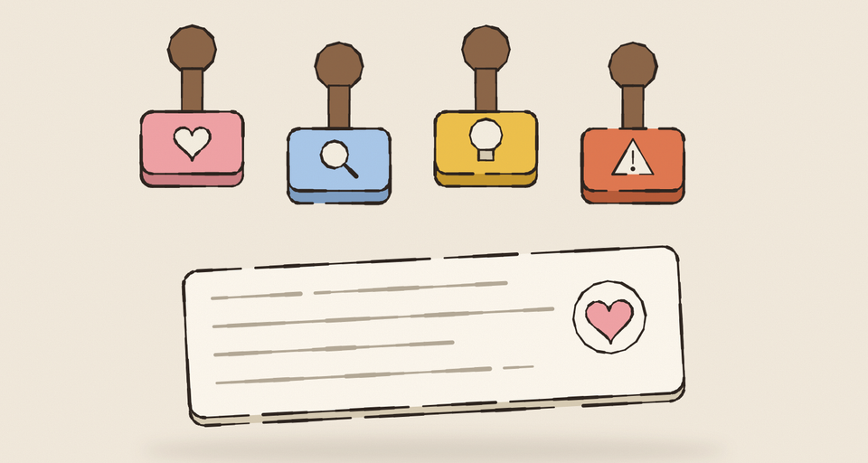 Editorial illustration of four chunky rubber stamps in a row, pink with a heart, blue with a magnifier, yellow with a lightbulb and rust with a warning triangle, above a review sheet that already carries a fresh heart stamp, every edge drawn in wobbly ink.